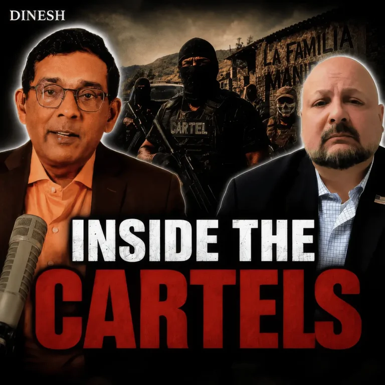 Dinesh Podcast - Inside the Cartels episode cover